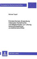 Extraterritoriale Anwendung nationalen Kartellrechts und Moeglichkeiten zur Loesung zwischenstaatlicher Jurisdiktionskonflikte