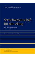Sprachwissenschaft Fuer Den Alltag