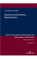 Eustress and Distress: Reactivation