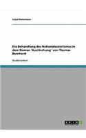 Behandlung des Nationalsozialismus in dem Roman 'Auslöschung' von Thomas Bernhard