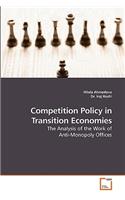 Competition Policy in Transition Economies