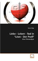 Liebe - Leben - Tod in "Léon - Der Profi"