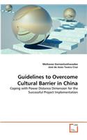 Guidelines to Overcome Cultural Barrier in China