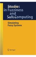 Simulating Fuzzy Systems
