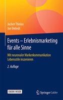 Events – Erlebnismarketing für alle Sinne