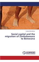 Social capital and the migration of Zimbabweans to Botswana