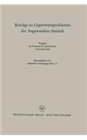 Beiträge zu Gegenwartsproblemen der Angewandten Statistik