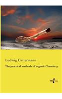 The practical methods of organic Chemistry