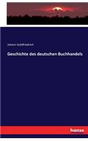Geschichte des deutschen Buchhandels