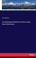 Zur Morphologie der Bakterien des Ohres und des Nasen-Rachenraumes