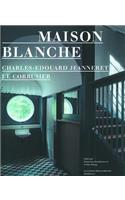 Maison Blanche Charles-Edouard Jeanneret, Le Corbusier