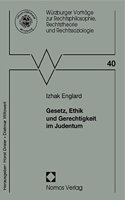 Gesetz, Ethik Und Gerechtigkeit Im Judentum
