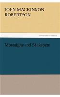 Montaigne and Shakspere