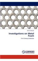 Investigations on Metal Foam