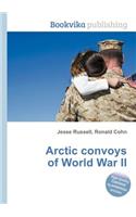 Arctic Convoys of World War II