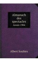 Almanach des spectacles Année 1904