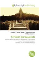 Scholar-Bureaucrats: (English)