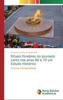 Rituais fúnebres no povoado canto nos anos 60 e 70 um Estudo Histórico