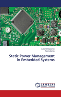 Static Power Management in Embedded Systems