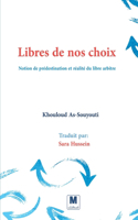 Libres de nos choix