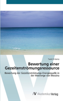 Bewertung einer Gezeitenströmungsressource