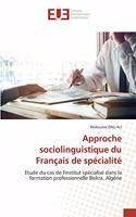 Approche sociolinguistique du Français de spécialité