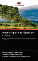 Biochar à partir de résidus de culture