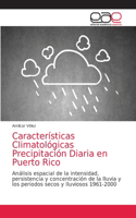 Características Climatológicas Precipitación Diaria en Puerto Rico