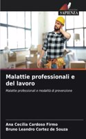 Malattie professionali e del lavoro