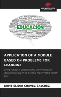 Application of a Module Based on Problems for Learning