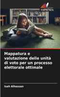 Mappatura e valutazione delle unità di voto per un processo elettorale ottimale