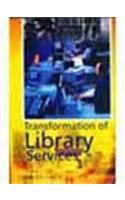Transformation of Library Services