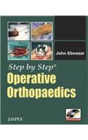 Step by Step: Operative Orthopaedics