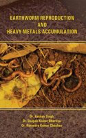 Earthworm Reproduction and Heavy Metal Accumulation