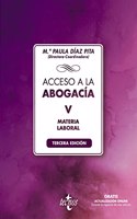 Acceso a la abogacia-V: Tomo V. Materia laboral