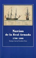Navios de la Real Armada 1700-1860 (Spanish Edition)