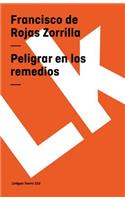 Peligrar en los remedios