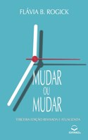 Mudar ou Mudar