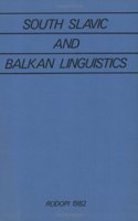 South Slavic and Balkan Linguistics: 2 (Studies in Slavic and General Linguistics)