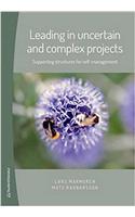 Leading in Uncertain and Complex Projects: Supporting Structures for Self-Management