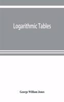 Logarithmic tables