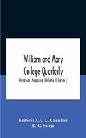 William And Mary College Quarterly; Historical Magazine (Volume I) Series 2