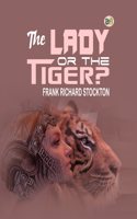 The Lady, or the Tiger?