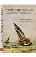A Frontier Compaign A Narrative Of The Operations Of The Malakand And Buner Field Forces 1897-1898