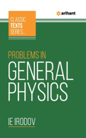 Problems In General Physics