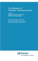 Behaviour of Nonlinear Vibrating Systems: Volume II: Advanced Concepts and Applications to Multi-Degree-Of-Freedom Systems
