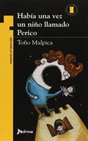Habia una vez un nino llamado Perico/ Once Upon a Time There was a Boy Named Perico