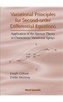 Variational Principles for Second-Order Differential Equations, Application of the Spencer Theory of