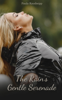 The Rain's Gentle Serenade