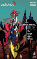 Knight of the Swords [Dramatized Adaptation]